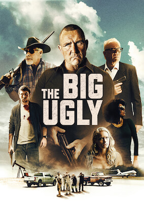 The Big Ugly